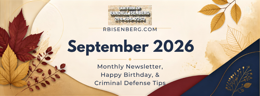 Welcome September 2026, Happy Birthday to Those Celebrating, Monthly Criminal Defense Tips